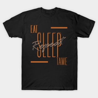 Eat Sleep Tame Repeat T-Shirt